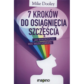 7 kroków do osiągnięcia szczęścia - Dooley Mike